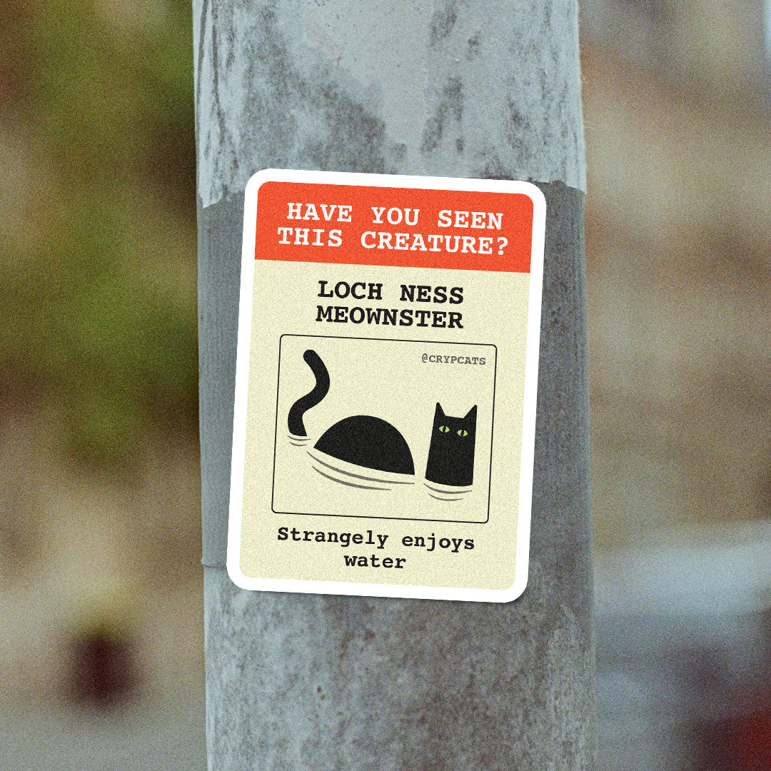 BEWARE Loch Ness Meownster