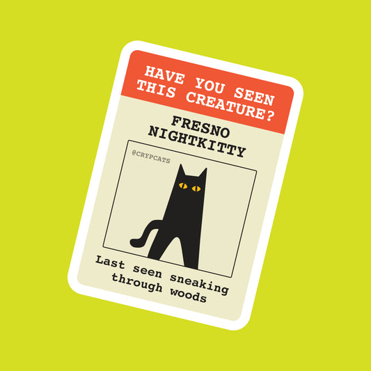BEWARE Fresno NightKitty
