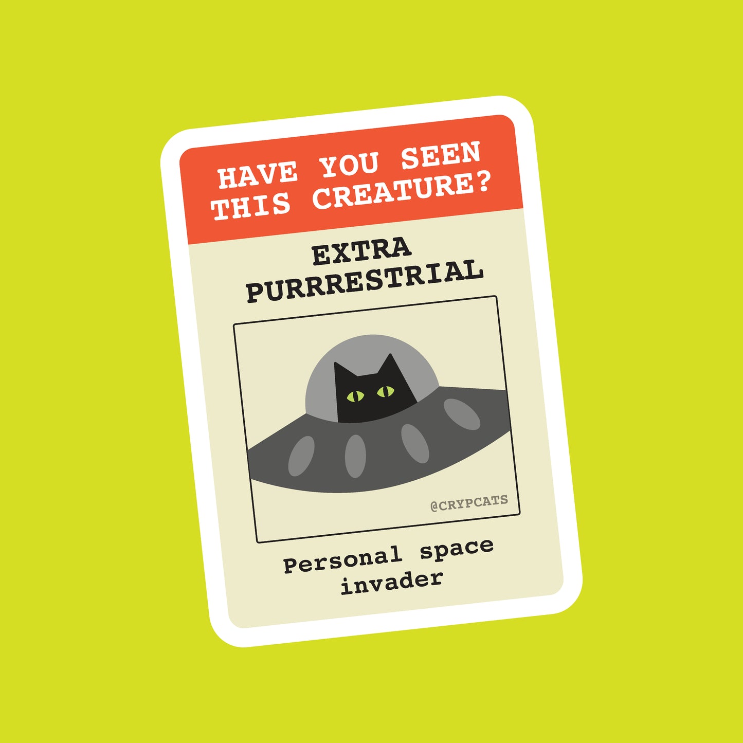 BEWARE Extra Purrrestrial