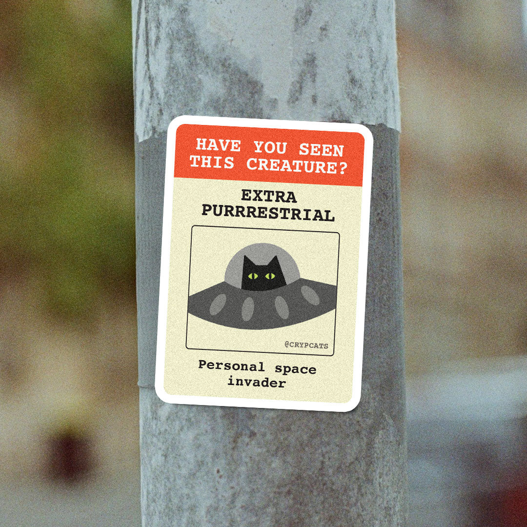 BEWARE Extra Purrrestrial